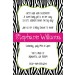 Quirky Zebra Stripe Print Invitation - ANY COLOR